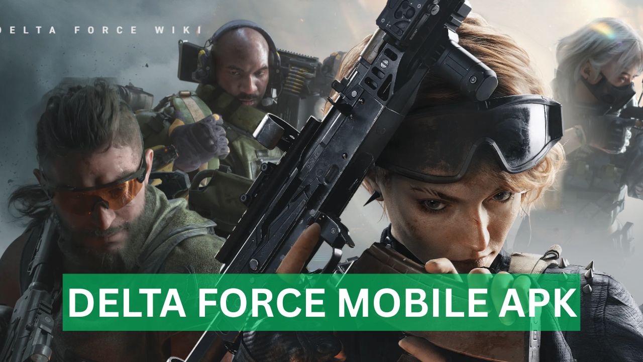Delta Force Mobile APK Download Latest for Android 2025 Delta Force Mobile APK Download Latest for Android 2025